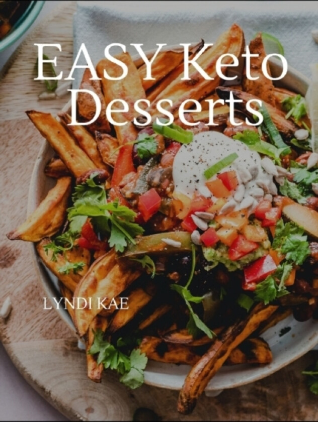Easy Keto Deserts av Lyndi Kae (Paperback)