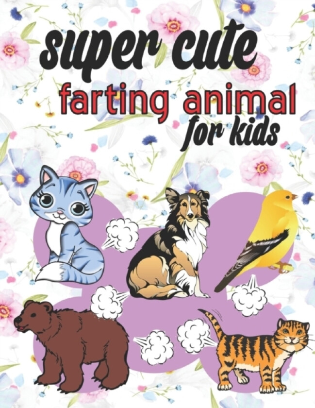 Farting animals coloring book for kids av N T Nott (Paperback)