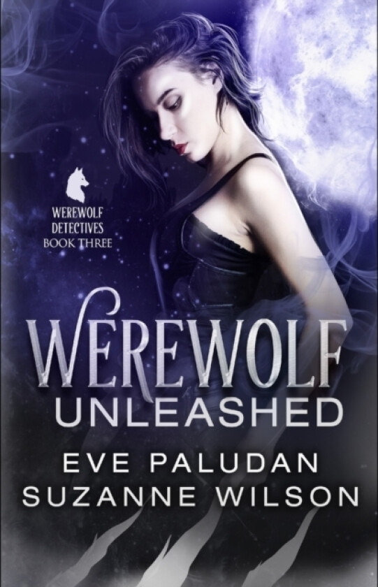 Werewolf Unleashed av Suzanne Wilson, Eve Paludan (Paperback)