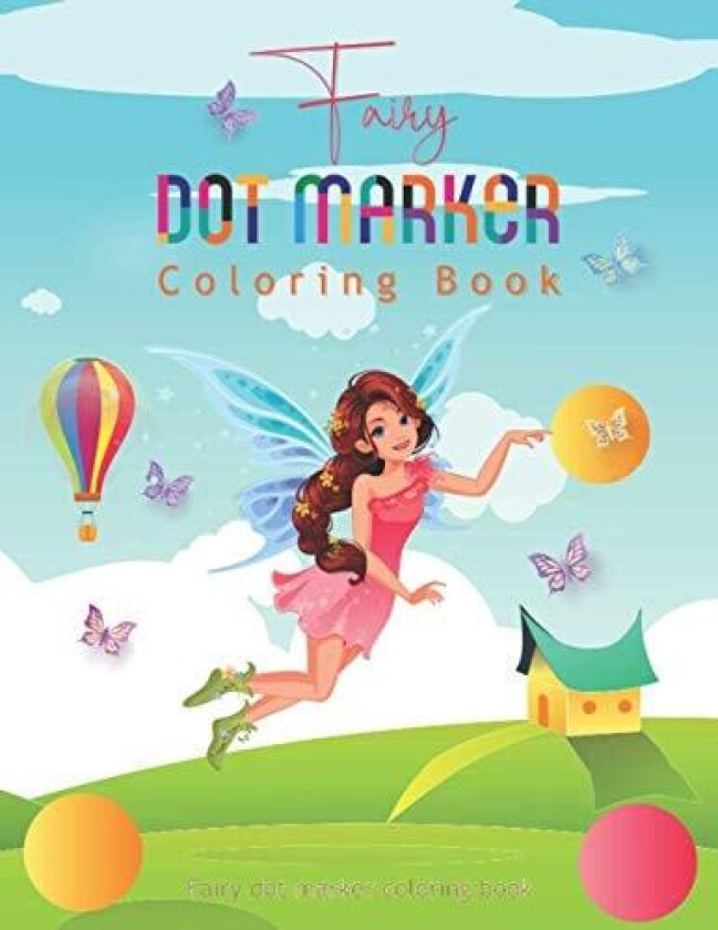 Fairy dot marker coloring book av Book The magical Book (Paperback)