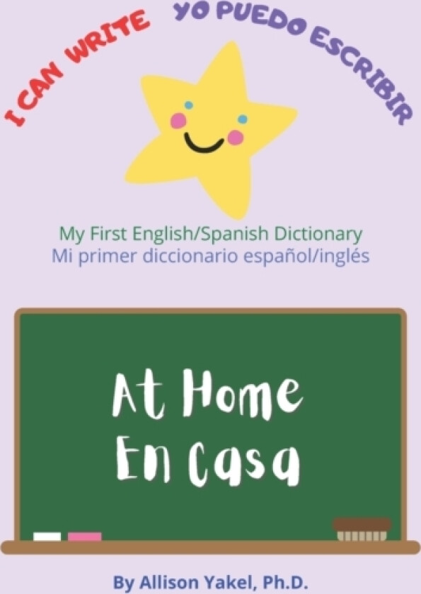 I Can Write - Yo Puedo Escribir av Allison PH D Yakel (Paperback)