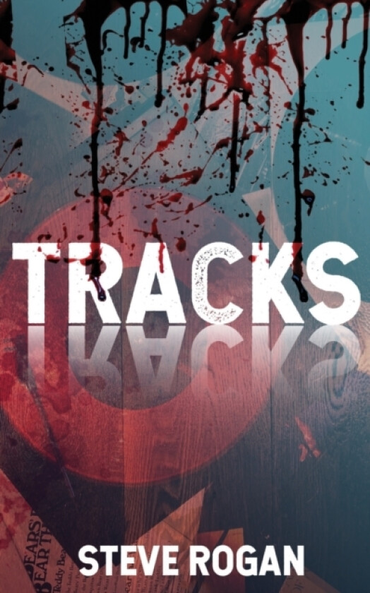 Tracks av Steve Rogan (Paperback)