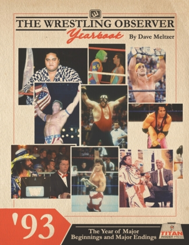 The Wrestling Observer Yearbook '93 av Titan Insider Press, Dave Meltzer (Paperback)