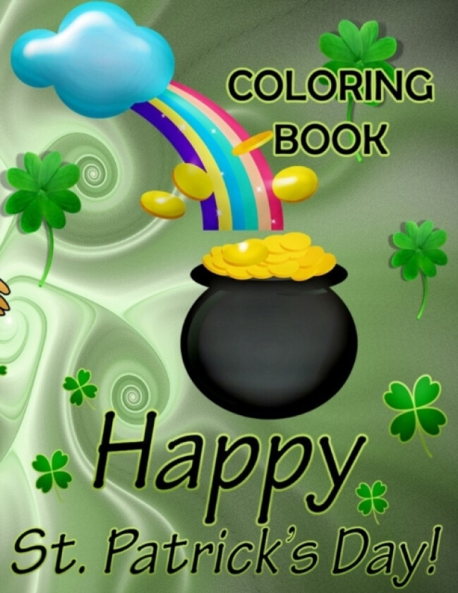 Happy St. Patrick's Day Coloring Book av Nelle Thomas (Paperback)