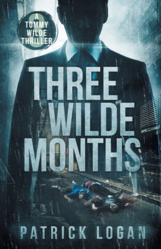 Three Wilde Months av Patrick Logan (Paperback)