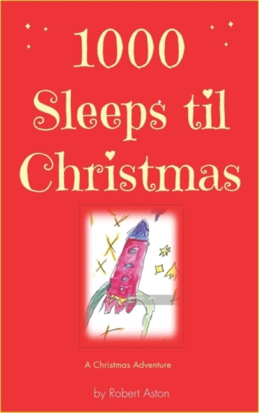 1000 Sleeps til Christmas av Robert Aston (Paperback)