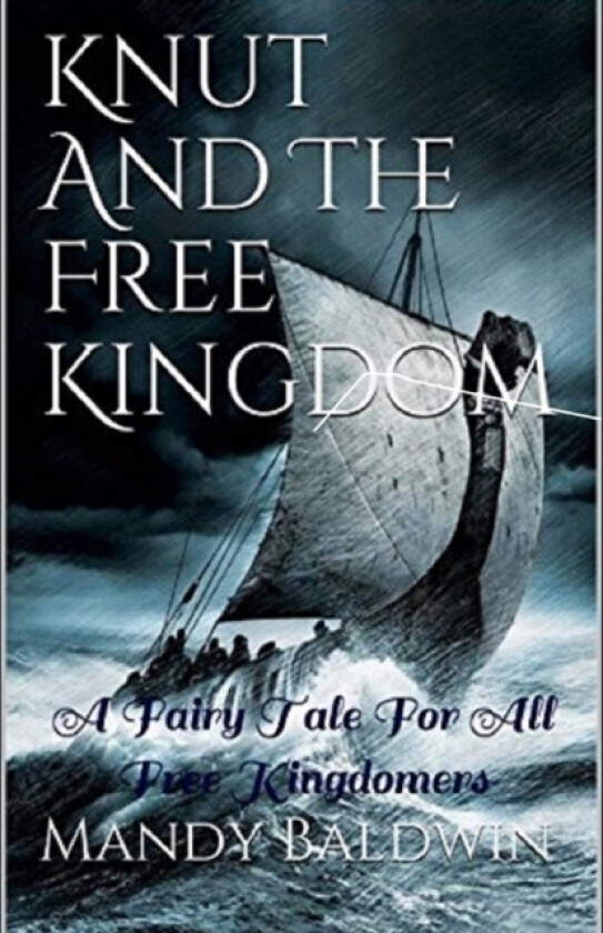 Knut And The Free Kingdom av Mandy Baldwin (Paperback)