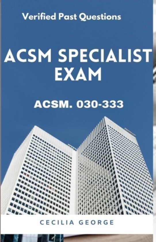 Ascm Specialist Exam av Cecilia George (Paperback)