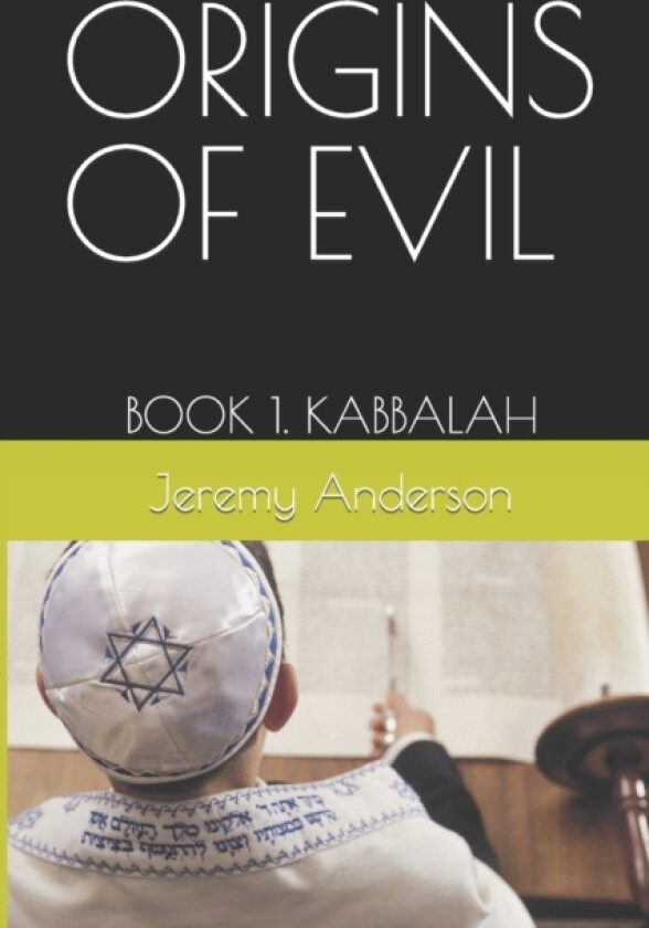 Origins of Evil Book 1 Kabbalah av Jeremy B Anderson (Paperback)