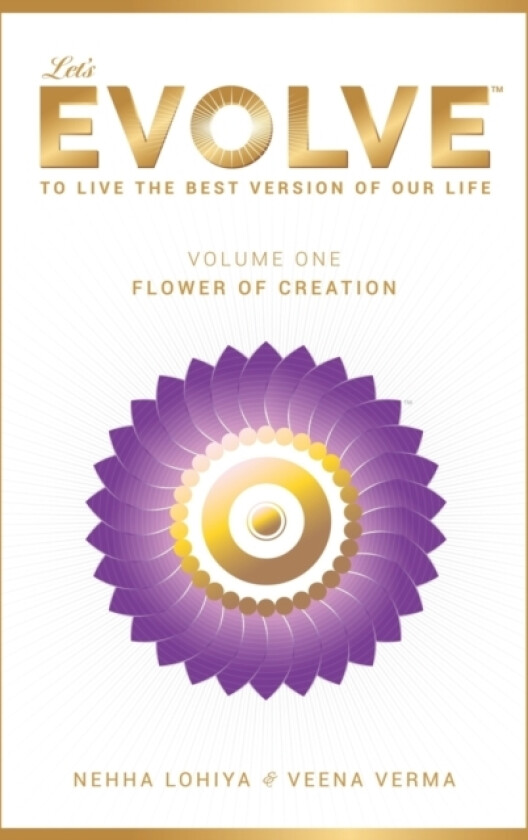LET'S EVOLVE - VOL.01 - 'FLOWER OF CREATION' av Verma Veena Verma, Lohiya Nehha Lohiya (Paperback)