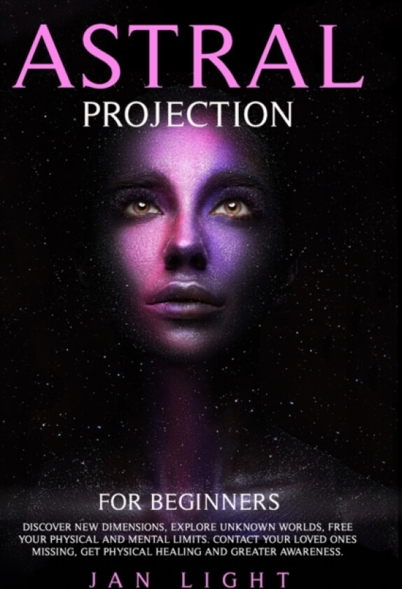 Astral Projection For Beginners av Jan Light (Paperback)