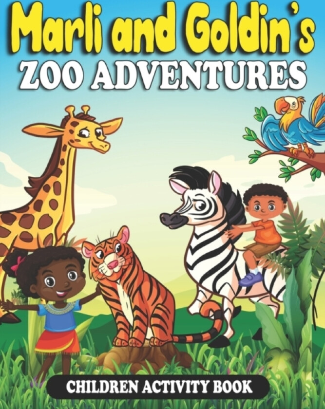 Marli and Goldin's Zoo Adventures Children Activity Book av Vertical Prayers (Paperback)