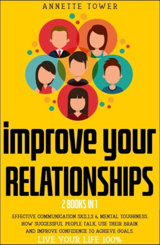 Improve Your Relationships av Annette Tower (Paperback)