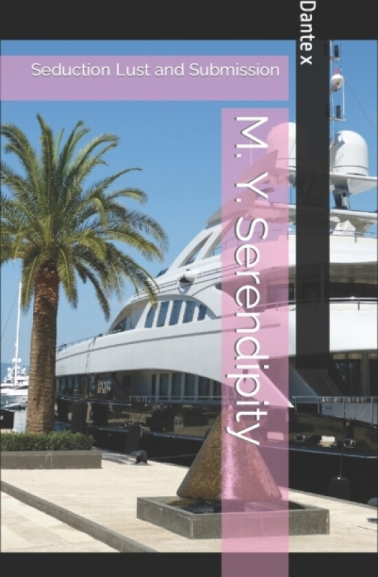 M. Y. Serendipity av Dante X (Paperback)