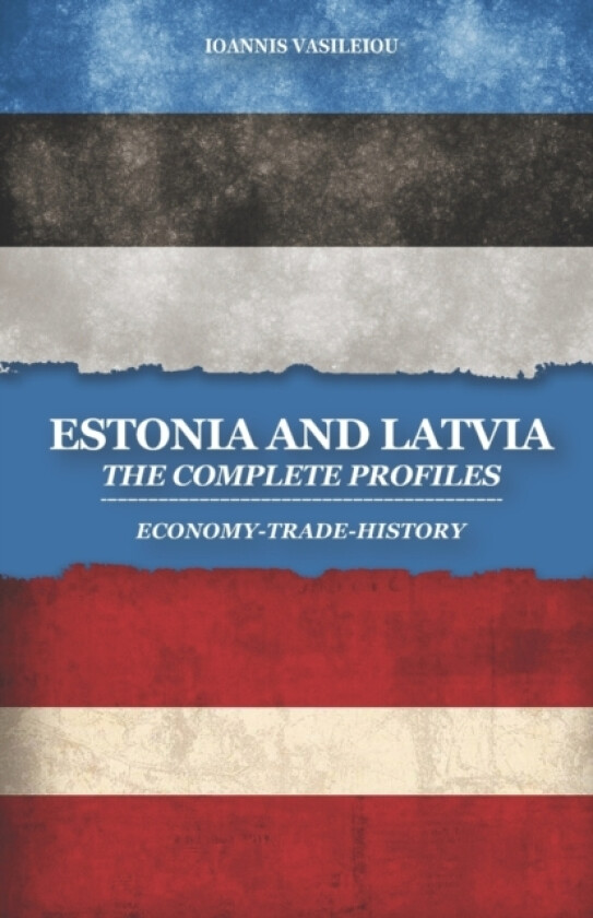 Estonia and Latvia av Ioannis Vasileiou (Paperback)