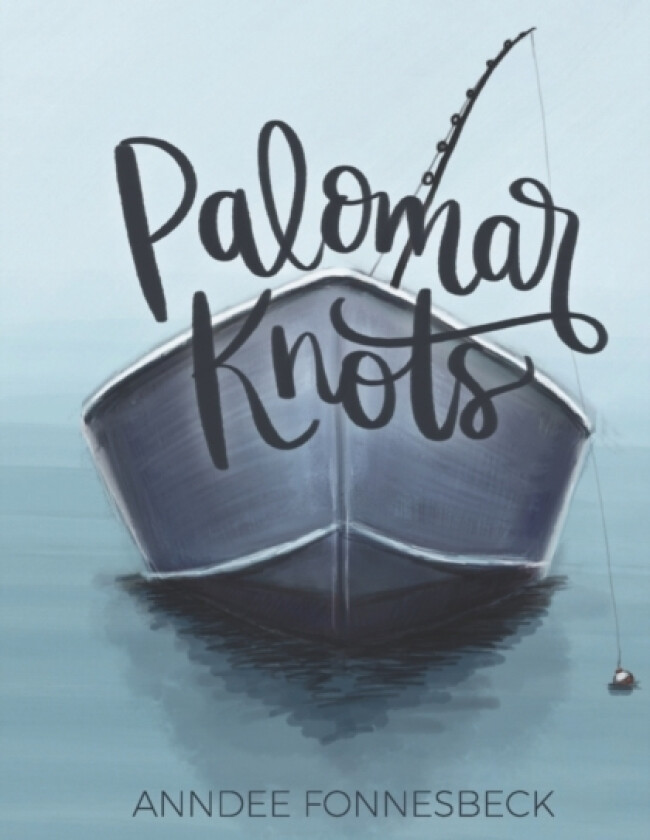 Palomar Knots av Anndee Fonnesbeck (Paperback)