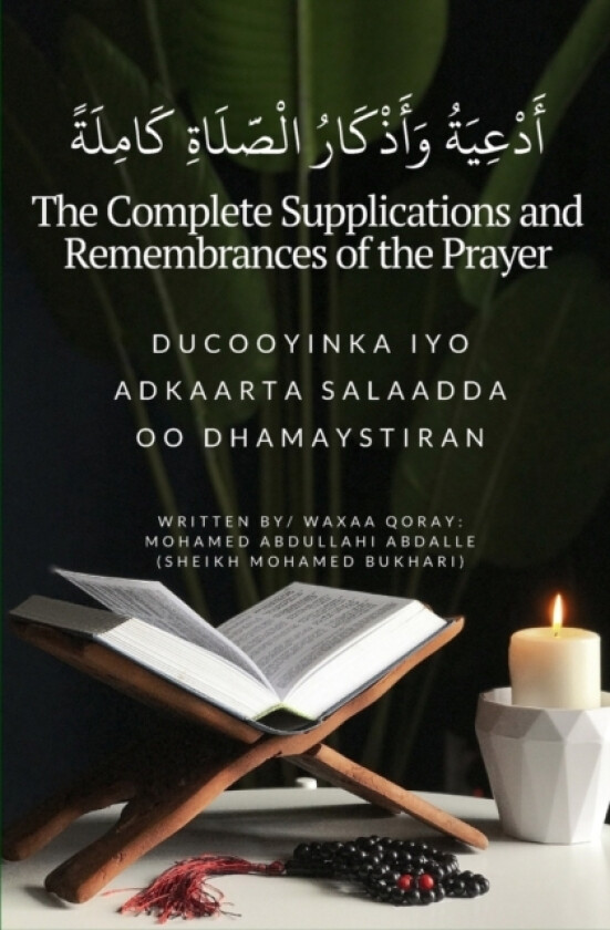 The Complete Supplications and Remembrances of the Prayer av Mohamed Abdull (Paperback)