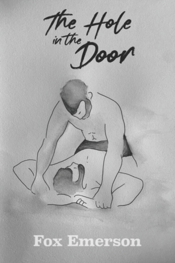 The Hole in the Door av Emerson Fox Emerson (Paperback)