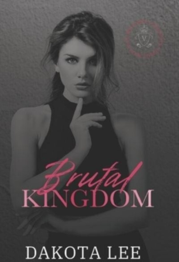 Brutal Kingdom av Dakota Lee (Paperback)