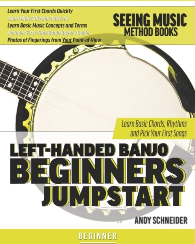 Left-Handed Banjo Beginners Jumpstart av Andy Schneider (Paperback)
