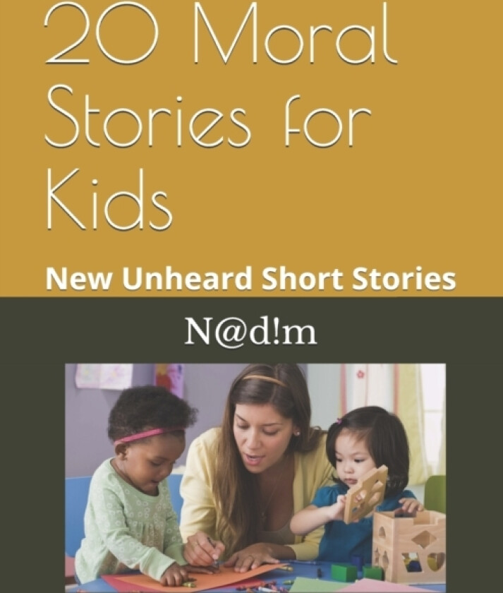 20 Moral Stories for Kids av Nadim Mohammad (Paperback)