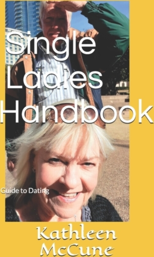 Single Ladies Handbook av Kathleen Boston McCune (Paperback)