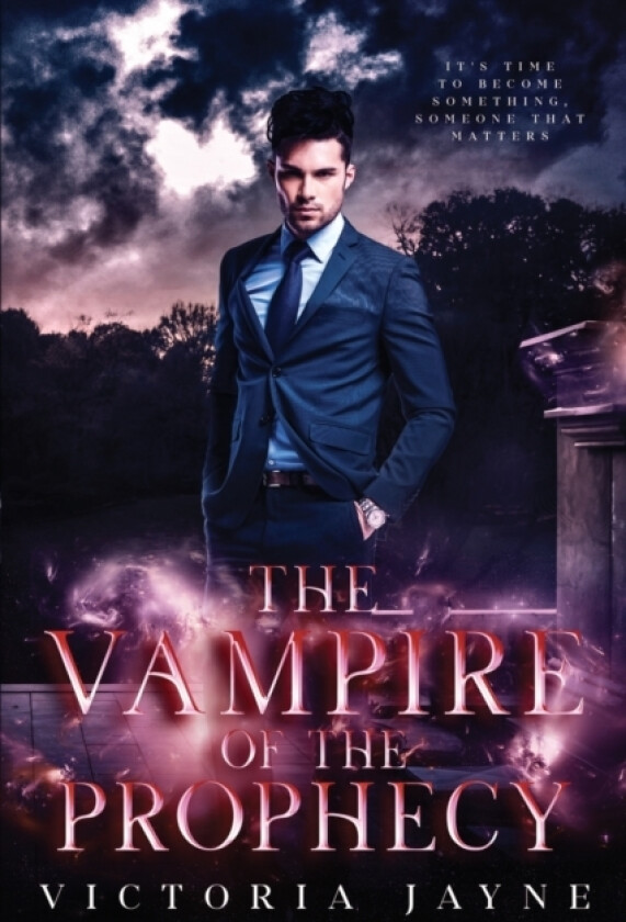 The Vampire of the Prophecy av Victoria Jayne (Paperback)