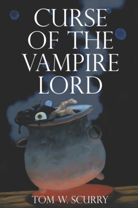 Curse of the Vampire Lord av Tom W Scurry (Paperback)