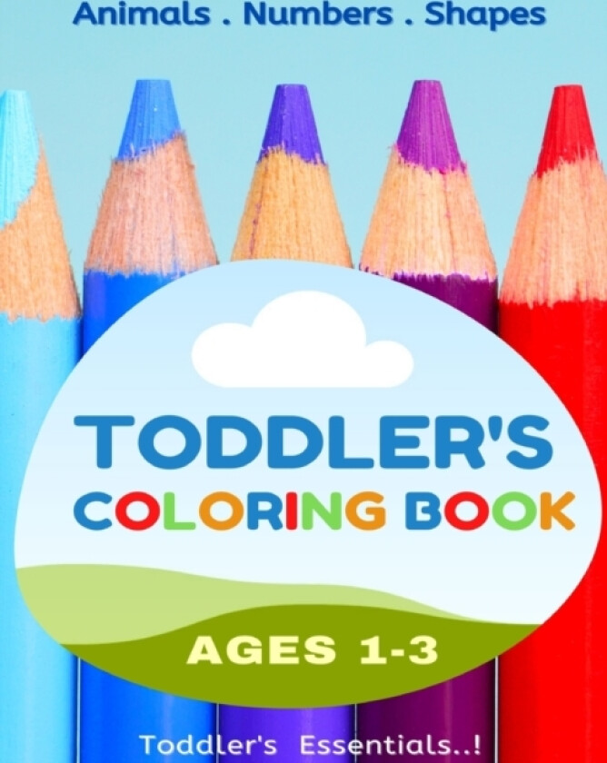 Toddler's Coloring Book Ages 1-3 av Heriberto Estribi (Paperback)