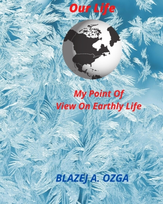 Our Life av Blazej Adrian Ozga (Paperback)