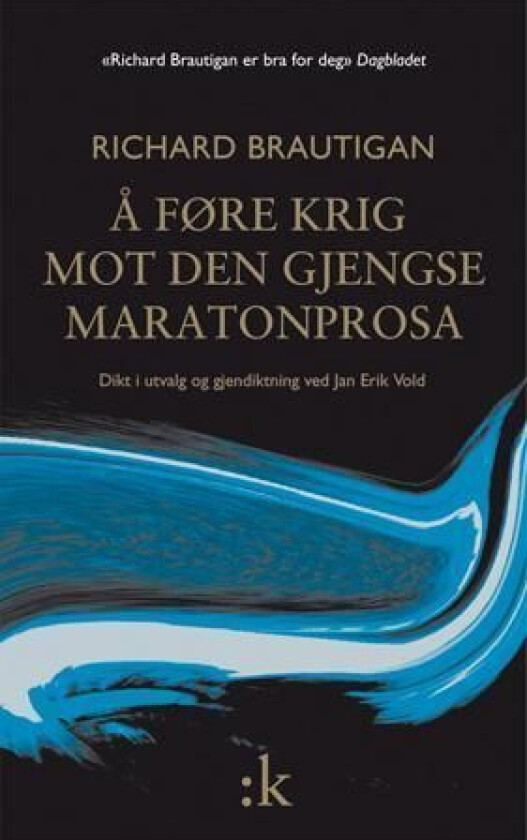Å føre krig mot den gjengse maratonprosa av Richard Brautigan