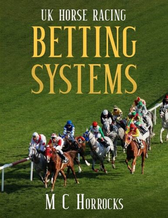 UK Horse Racing Betting Systems av Mark Horrocks (Paperback)