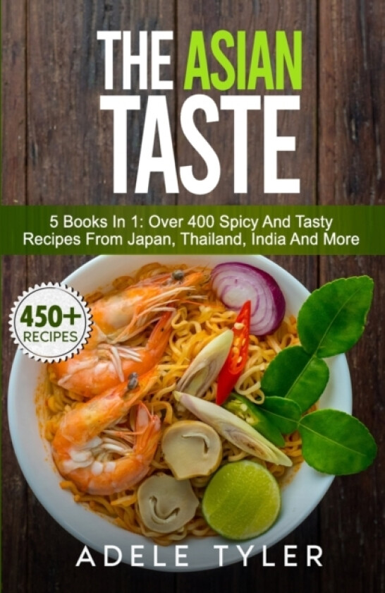 The Asian Taste av Adele Tyler (Paperback)