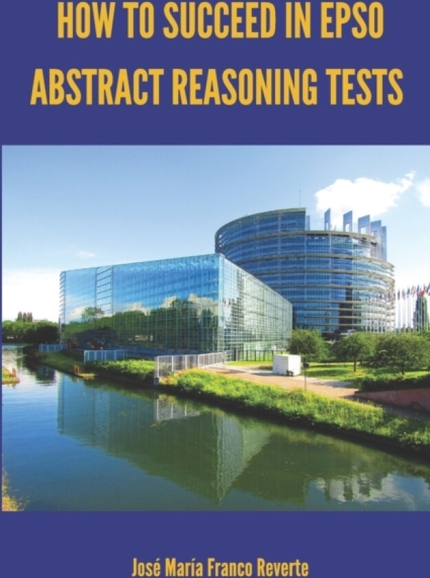 How to succeed in EPSO abstract reasoning tests av Jose Maria Franco Reverte (Paperback)