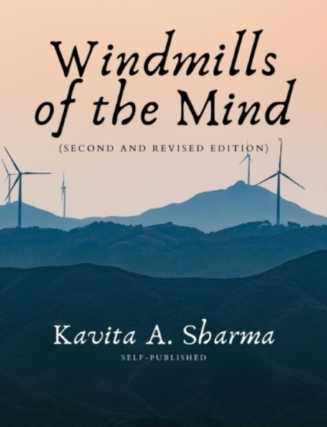 Windmills of the Mind av Kavita Sharma (Paperback)