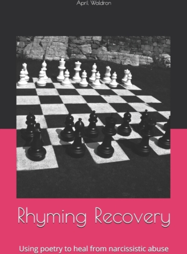 Rhyming Recovery av April Waldron (Paperback)