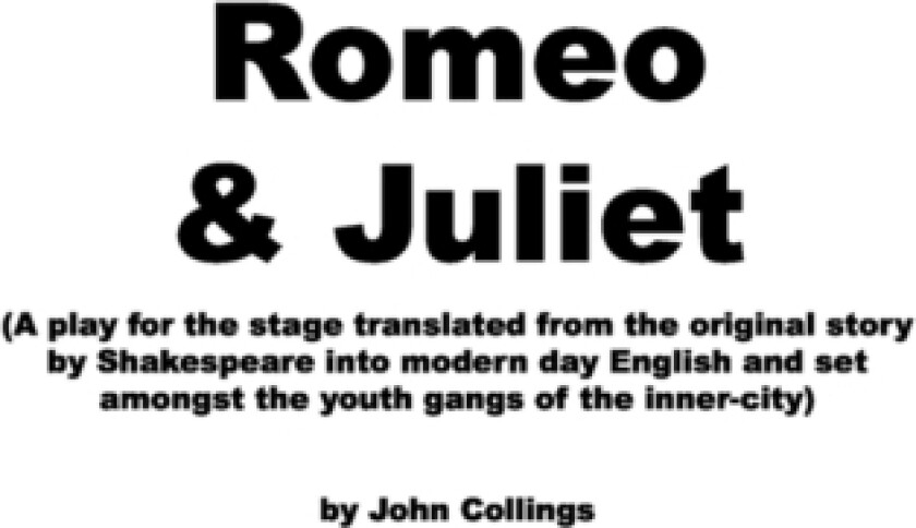 'Romeo & Juliet' (a play for stage) av John Collings (Paperback)
