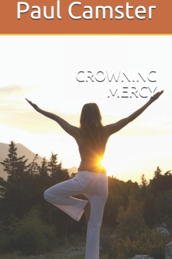 Crowning Mercy av Paul Camster (Paperback)