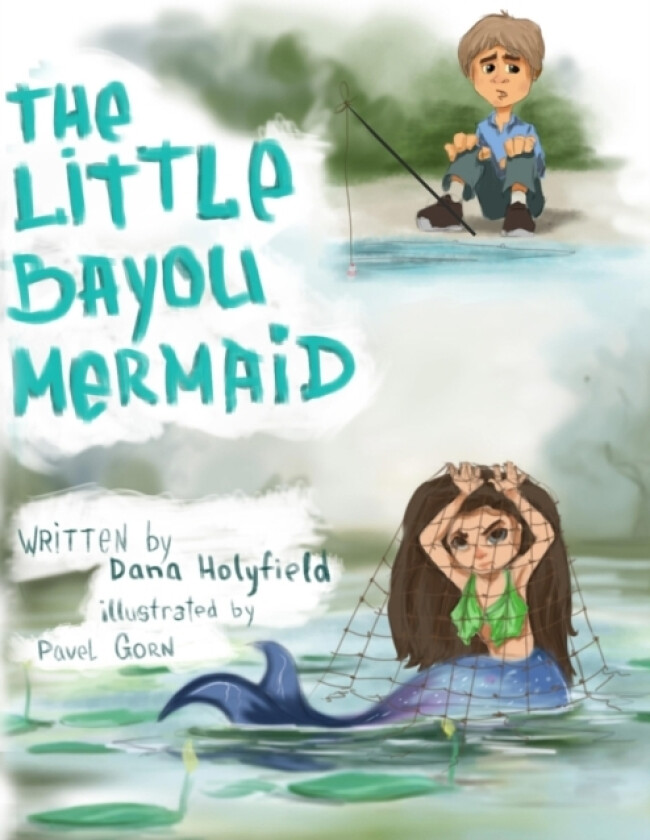 The Little Bayou Mermaid av Dana Holyfield (Paperback)