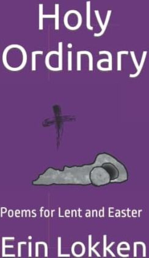 Holy Ordinary av Erin Lokken (Paperback)