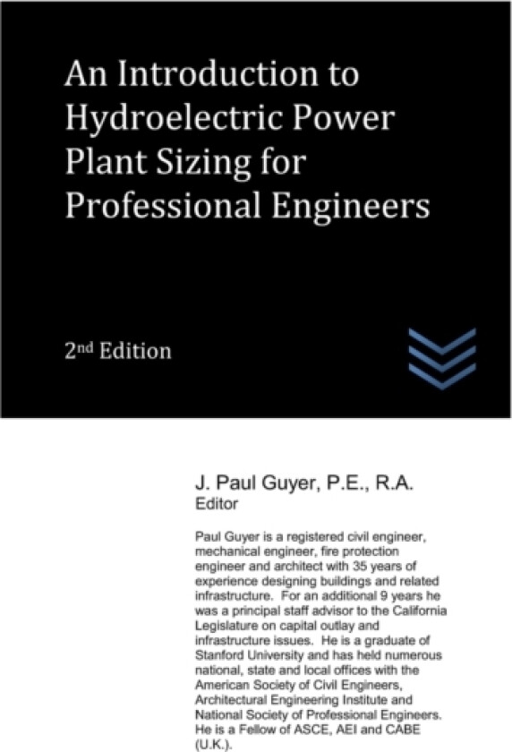 An Introduction to Hydroelectric Power Plant Sizing for Professional Engineers av J Paul Guyer (Paperback)