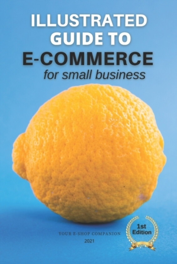 E-commerce for Small Business 2021 av Jakob Summers (Paperback)