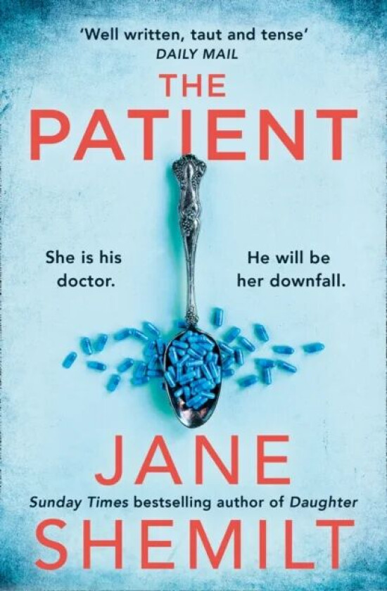 The Patient av Jane Shemilt