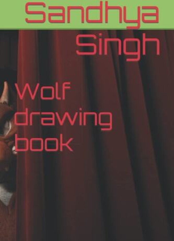 Wolf drawing book av Sandhya Singh (Paperback)