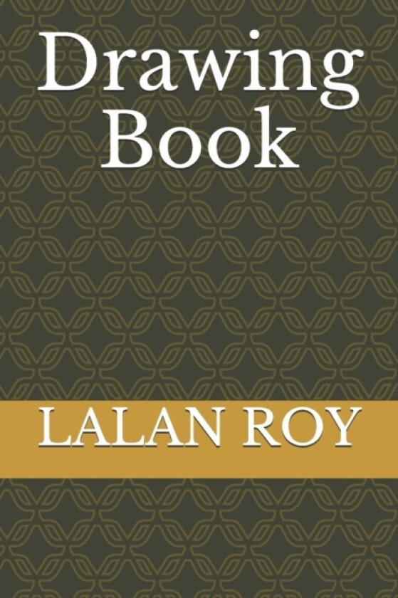 Drawing Book av Lalan Kumar Roy (Paperback)