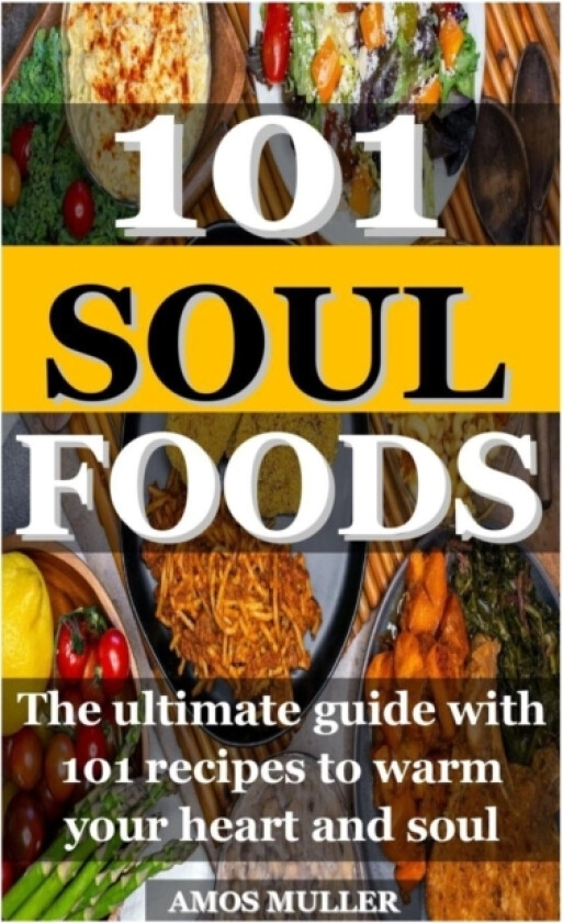 101 Soul Foods av Amos Muller (Paperback)