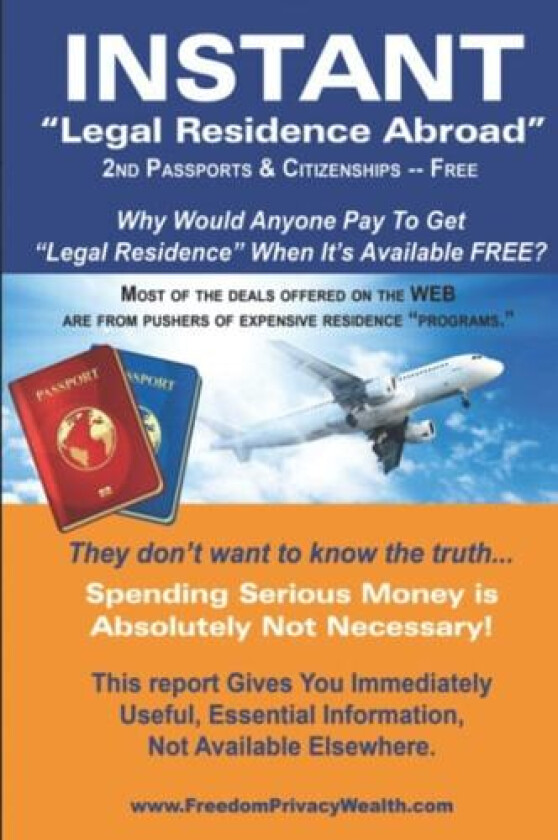 Instant Legal Residence Abroad av Grandpa (Paperback)
