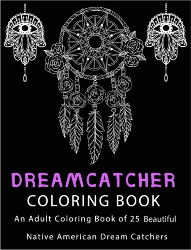 Dreamcatcher Coloring Book av Dream Catcher Designs (Paperback)