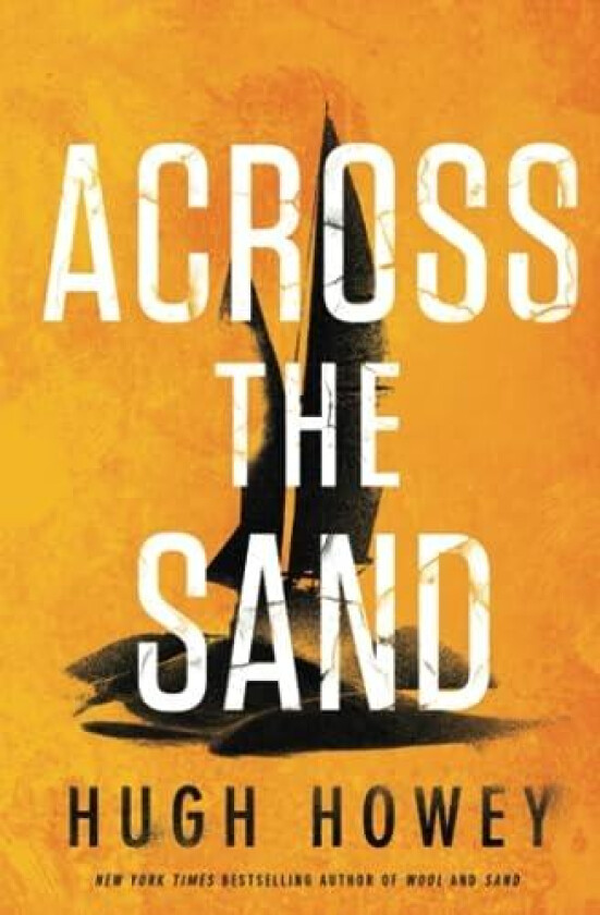 Across the Sand av Hugh Howey (Paperback)