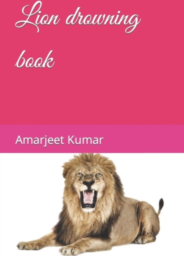 Lion drowning book av Amarjeet Kumar (Paperback)